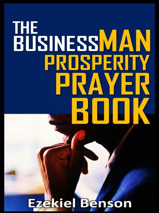 Title details for The Businessman Prosperity Prayer Book by Ezekiel Benson - Available